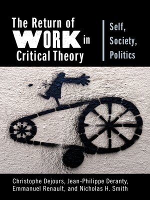cover image of The Return of Work in Critical Theory
